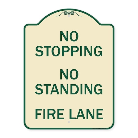 No Stopping No Standing Fire Lane Heavy-Gauge Aluminum Architectural Sign